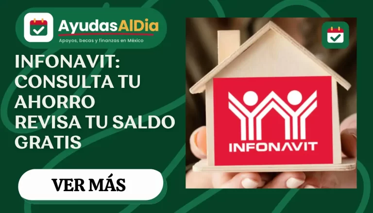 Infonavit 2026: cómo consultar el saldo de tu Subcuenta de Vivienda paso a paso
