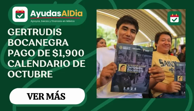 Beca Gertrudis Bocanegra 2026: calendario de pagos, monto de $1,900 y quiénes son beneficiarios