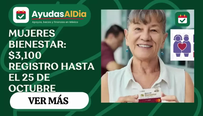 Pensión Mujeres Bienestar 2026: último día de registro y qué sigue después de inscribirte